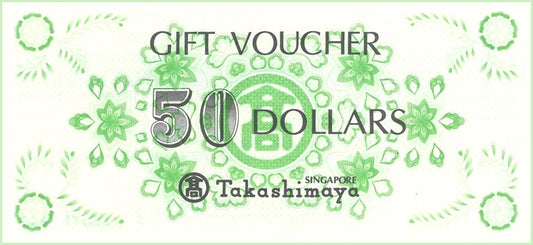 Takashimaya Vouchers - $50 & $10